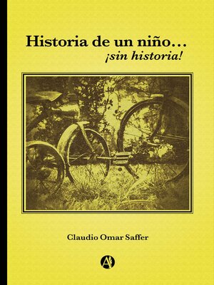 cover image of Historia de un niño... sin historia!